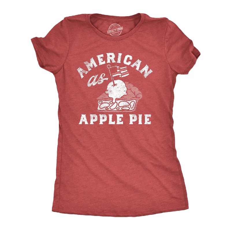 American As Apple Pie Women's T Shirt