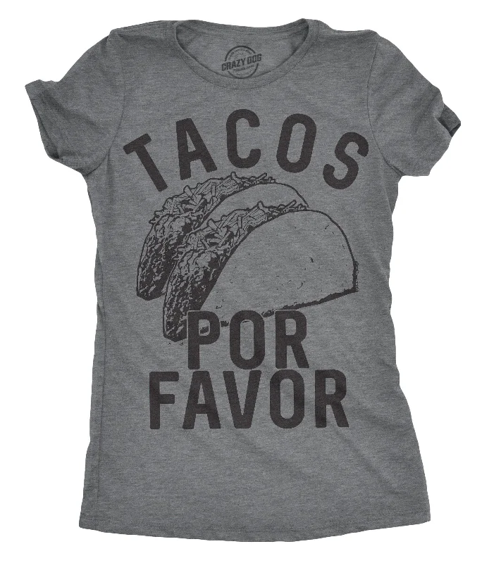 Tacos Por Favor Women's T Shirt